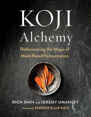 Koji Alchemy: The Magic of Mold-Based Fermentation